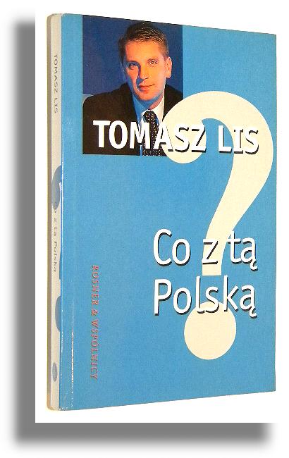 CO Z T POLSK - Lis, Tomasz