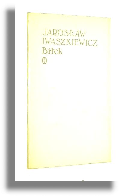 BIEK - Iwaszkiewicz, Jarosaw