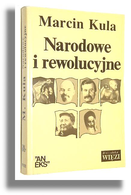 NARODOWE I REWOLUCYJNE - Kula, Marcin