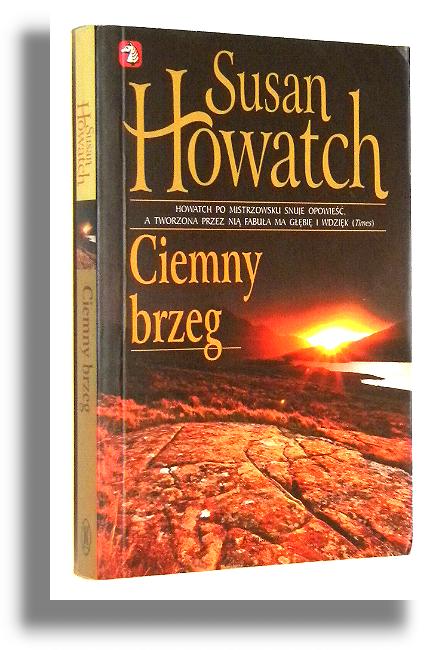 CIEMNY BRZEG - Howatch, Susan