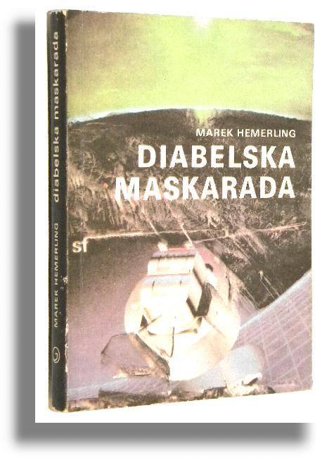 DIABELSKA MASKARADA - Hemerling, Marek