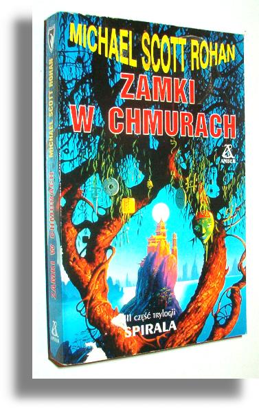 ZAMKI W CHMURACH - Rohan, Michael Scott
