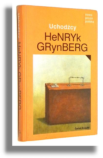 UCHODCY - Grynberg, Henryk