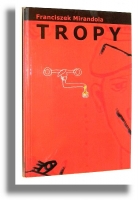 TROPY - Mirandola, Franciszek