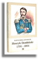 HENRYK DEMBIŃSKI 1791-1864 - Szyndler, Bartłomiej