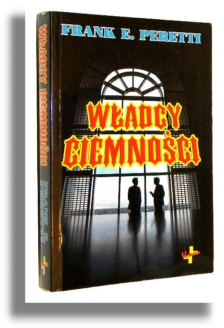 WADCY CIEMNOCI - Peretti, Frank E.
