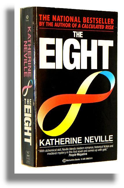 THE EIGHT - Neville, Katherine