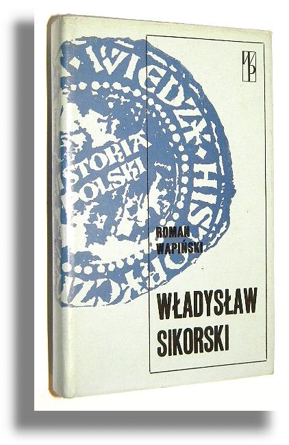 WADYSAW SIKORSKI - Wapiski, Roman