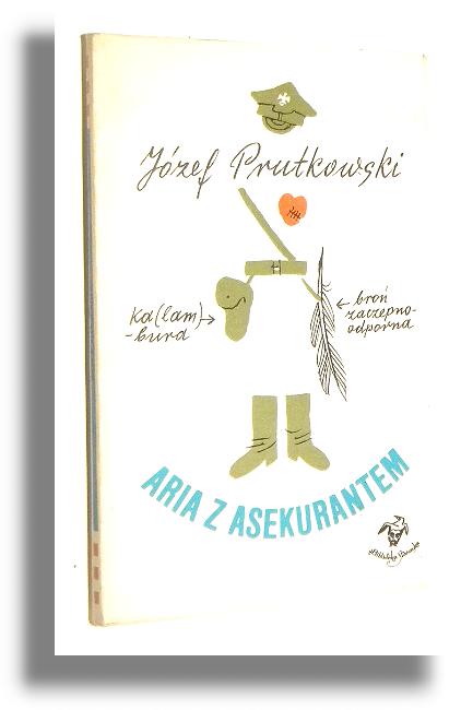 ARIA Z ASEKURANTEM - Prutkowski, Jzef