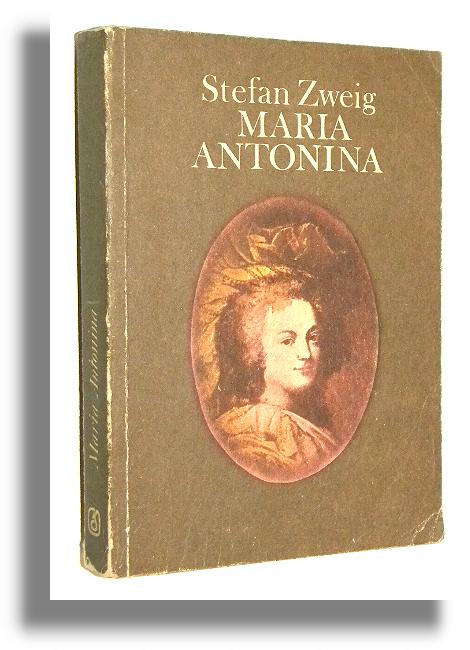 MARIA ANTONINA - Zweig, Stefan