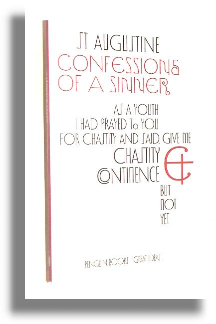 CONFESSIONS OF A SINNER: Wyznania grzesznika - wity Augustyn [Augustyn z Hippony] [w.]