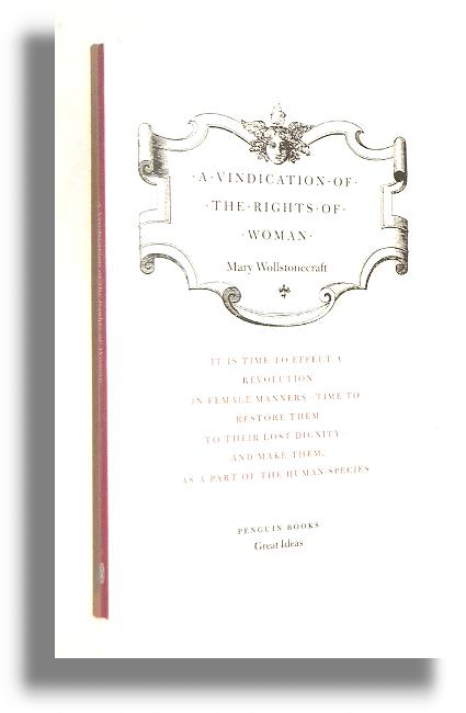 A VINDICATION OF THE RIGHTS OF WOMAN: Woanie o prawa kobiety - Wollstonecraft, Mary