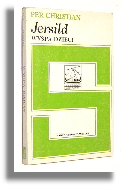WYSPA DZIECI - Jersild, Per Christian