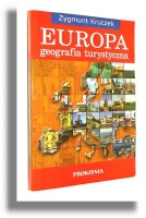 EUROPA: Geografia turystyczna - Kruczek, Zygmunt