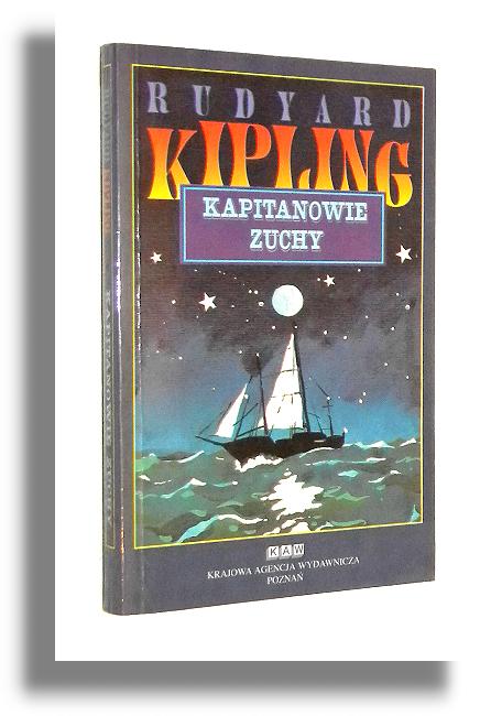 KAPITANOWE ZUCHY - Kipling, Rudyard