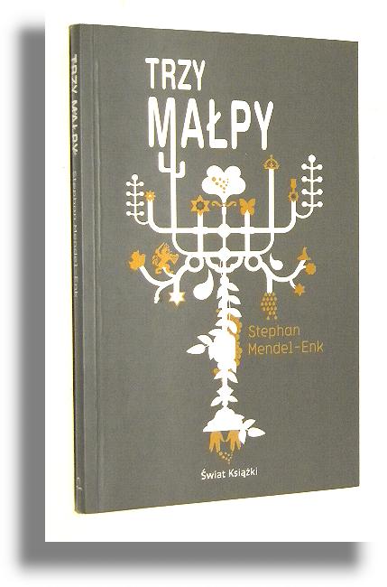 TRZY MAPY - Mendel-Enk, Stephan