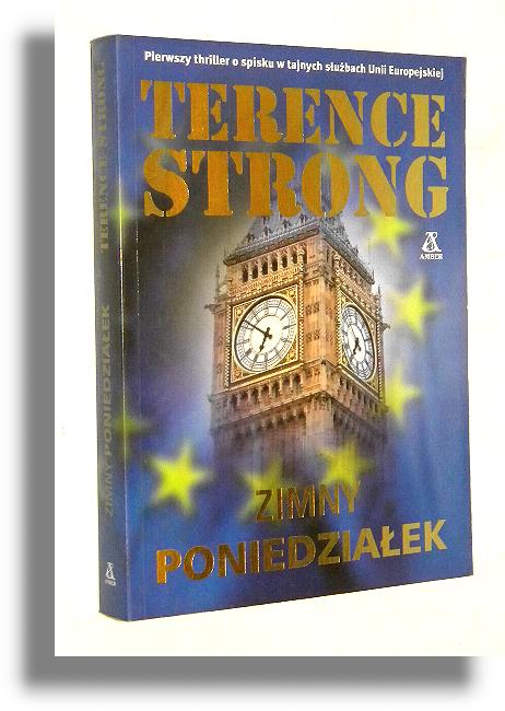 ZIMNY PONIEDZIAEK - Strong, Terence