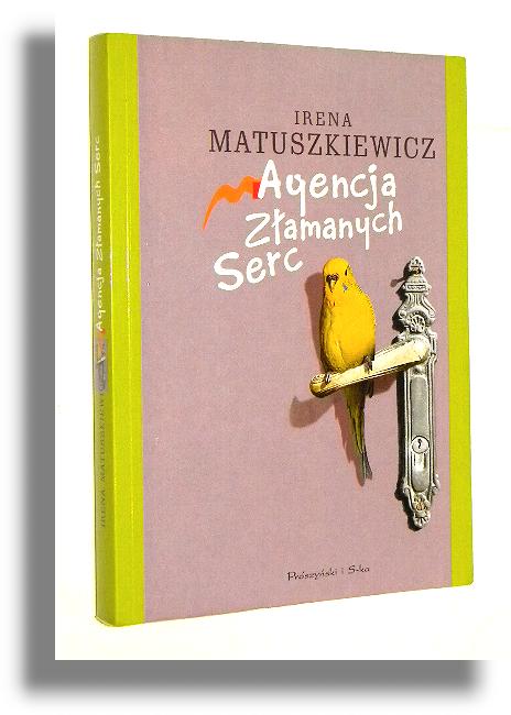 AGENCJA ZAMANYCH SERC - Matuszkiewicz, Irena