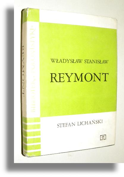 WADYSAW STANISAW REYMONT - Lichaski, Stefan