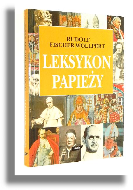 LEKSYKON PAPIEY - Fischer-Wollpert, Rudolf