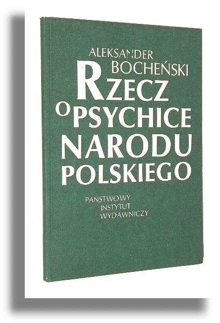 RZECZ O PSYCHICE NARODU POLSKIEGO - Bocheski, Aleksander