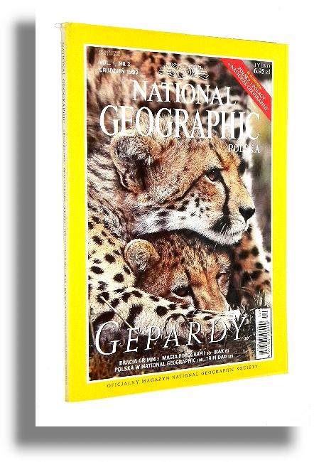 NATIONAL GEOGRAPHIC 12/1999: Bracia Grimm * Gepardy * Magia fotografii * Irak * Polska w National Geographic * Trinidad - National Geographic Society