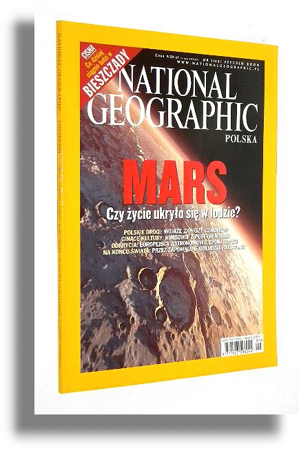 NATIONAL GEOGRAPHIC 1/2004: Cisna * Zawisza Czarny * Mars * Himba * Soneczny dysk * Ladakh * Flamingi * Patagonia - National Geographic Society