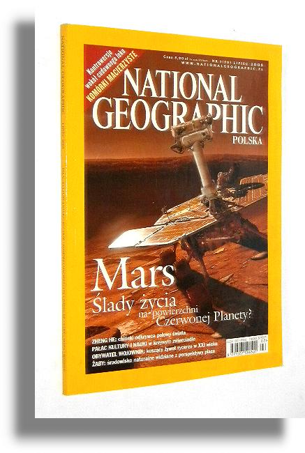 NATIONAL GEOGRAPHIC 7/2005: Pałac Kultury i Nauki * Rycerze * Komórki macierzyste * Zheng He * Żaby * Mars * Meduzy - National Geographic Society