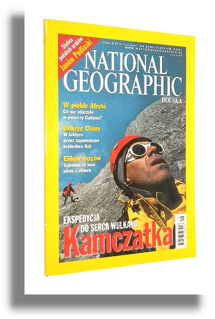 NATIONAL GEOGRAPHIC 8/2001: Megatransect III * Kamczatka * Oliwa i oliwki * Pajęczyny * Joseph Rock * Janów Podlaski - National Geographic Society