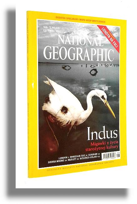 NATIONAL GEOGRAPHIC 6/2000: Londyn * Dinozaur Sue * Sierra Madre * Meduzy * Golan * Indus - National Geographic Society