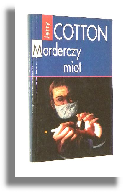 MORDERCZY MIOT - Cotton, Jerry