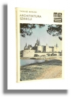 MAŁA ENCYKLOPEDIA ARCHITEKTURY: Architektura Szwecji - Barucki, Tadeusz