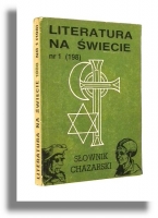LITERATURA NA ŚWIECIE: Pavić - Słownik chazarski, Kis, Pekić - Miesięcznik