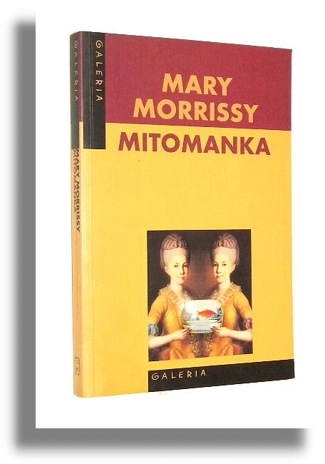 MITOMANKA - Morrissy, Mary