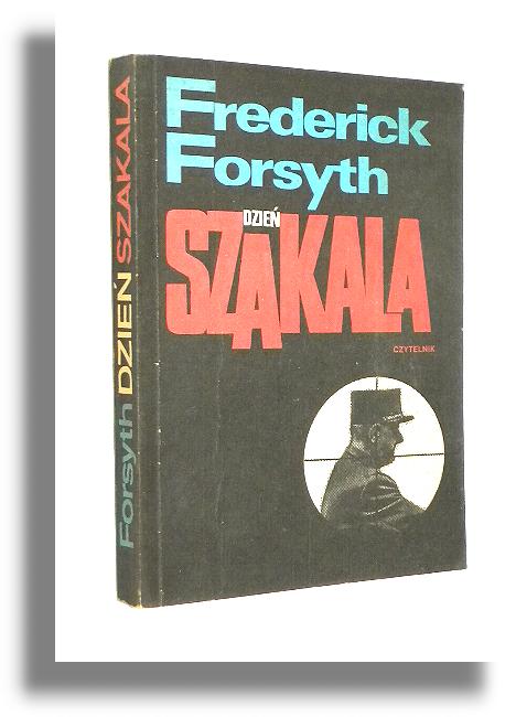 DZIEŃ SZAKALA - Forsyth, Frederick