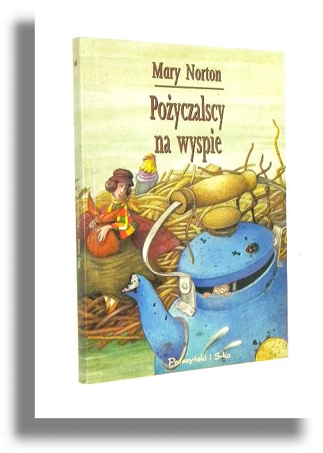 POYCZALSCY NA WYSPIE - Norton, Mary