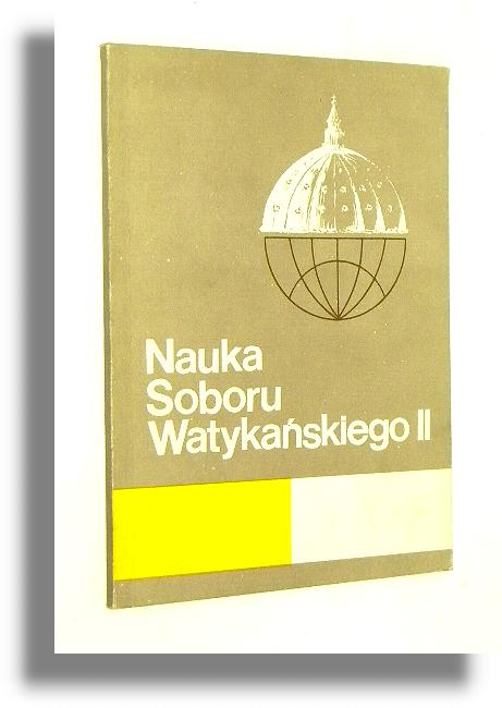 NAUKA SOBORU WATYKASKIEGO II: W zarysie - Ksigarnia w. Wojciecha