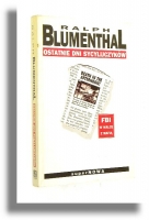 OSTATNIE DNI SYCYLIJCZYKÓW: FBI w walce z mafią - Blumenthal, Ralph