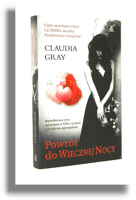 WIECZNA NOC [4] Powrót do Wiecznej Nocy - Gray, Claudia
