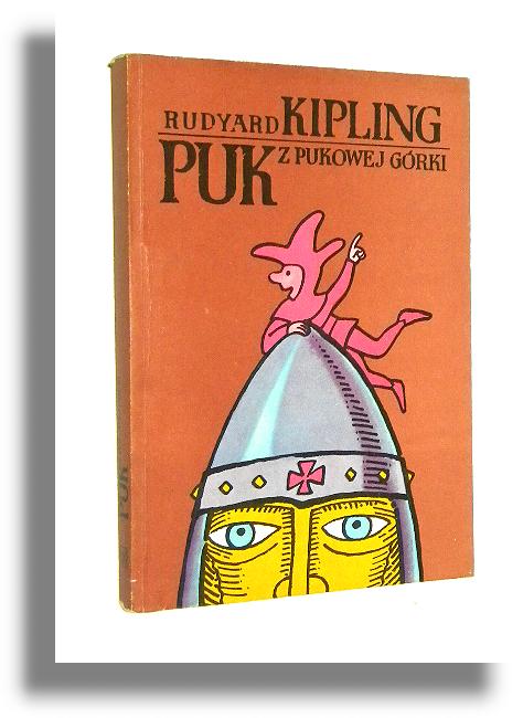 PUK Z PUKOWEJ GRKI - Kipling, Rudyard