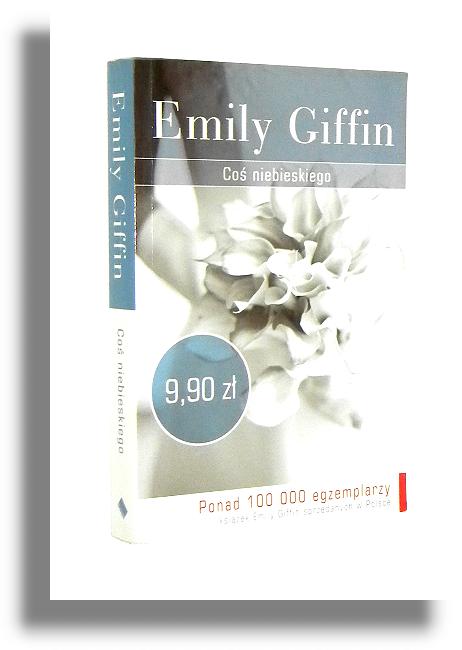 CO NIEBIESKIEGO - Giffin, Emily