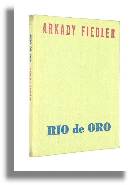 RIO DE ORO - Fiedler, Arkady