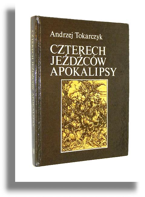 CZTERECH JEDCW APOKALIPSY - Tokarczyk, Andrzej
