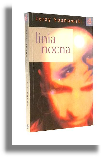LINIA NOCNA: Singles Collection - Sosnowski, Jerzy