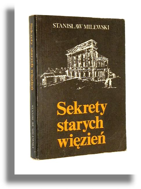 SEKRETY STARYCH WIZIE - Milewski, Stanisaw