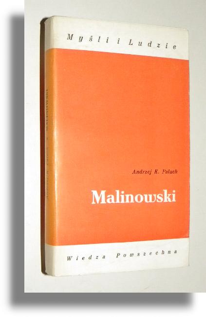 MALINOWSKI - Paluch, Andrzej K.