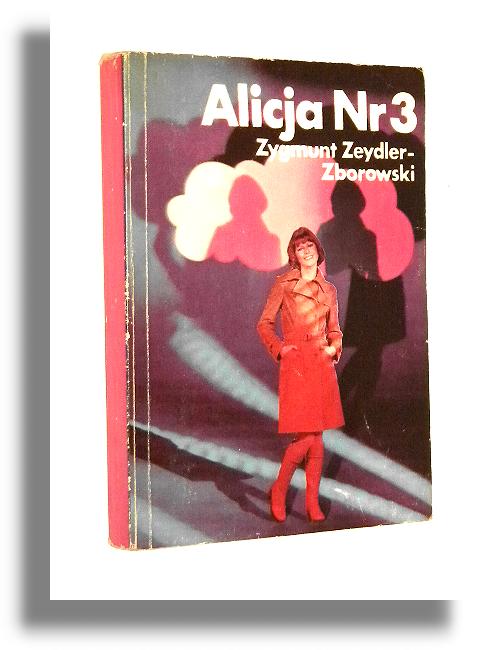 ALICJA NR 3 - Zeydler Zborowski, Zygmunt