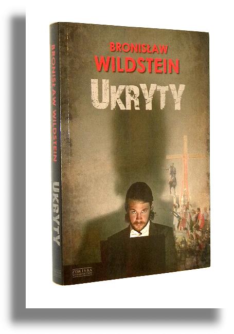UKRYTY - Wildstein, Bronisaw