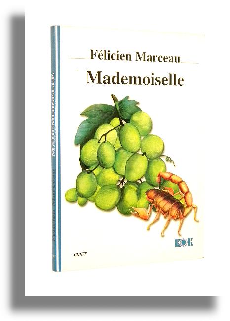 MADEMOISELLE - Marceau, Felicien