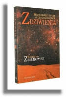 ZDZIWIENIA: Wszechświat ludzi o długich oczach - Ziołkowski, Krzysztof